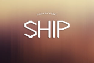 Ship: The Futuristic Display Font for High-Impact Campaigns